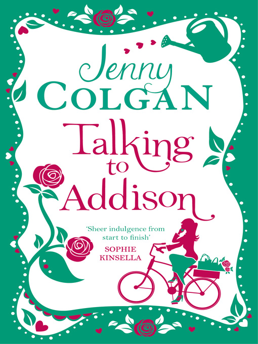 Title details for Talking to Addison by Jenny Colgan - Wait list